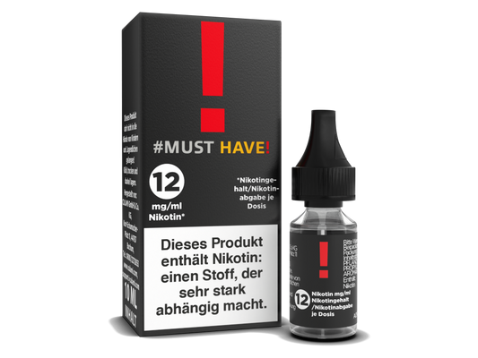 Must Have - ! - E-Zigaretten Liquid 12 mg/ml